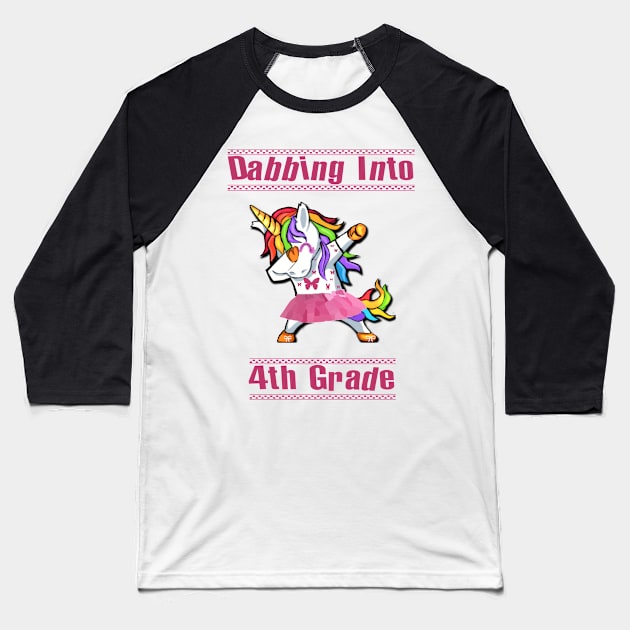 Dabbing Into 4th Grade Cute Unicorn Gift For Girls Back to School First Day of School Baseball T-Shirt by familycuteycom